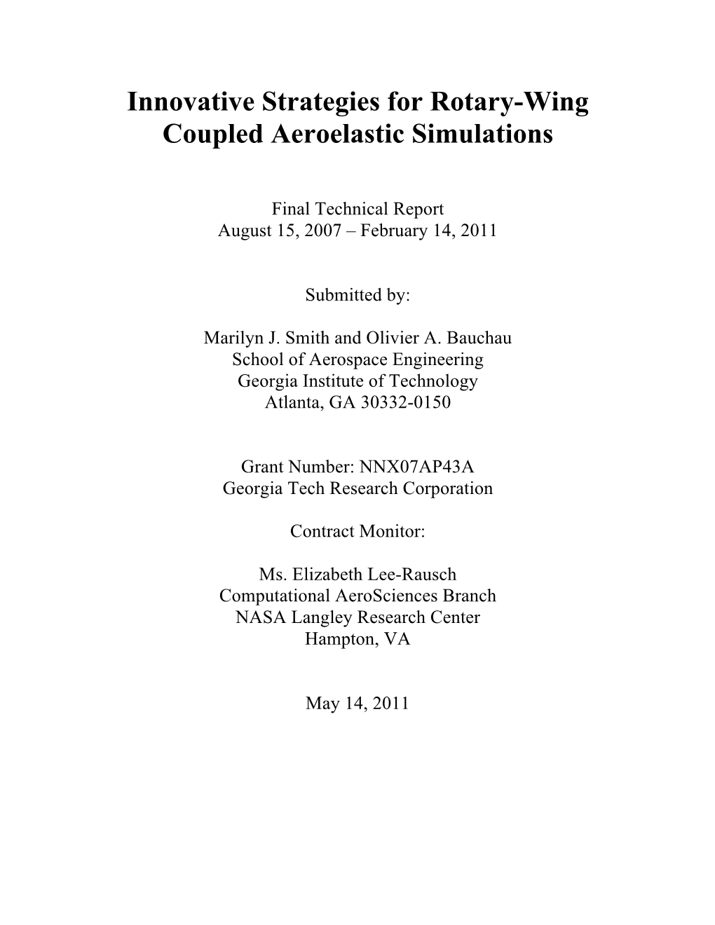 Innovative Strategies for Rotary-Wing Coupled Aeroelastic Simulations