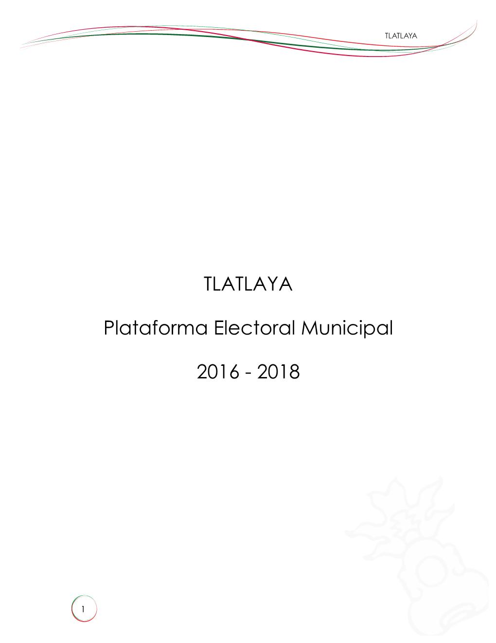 TLATLAYA Plataforma Electoral Municipal 2016