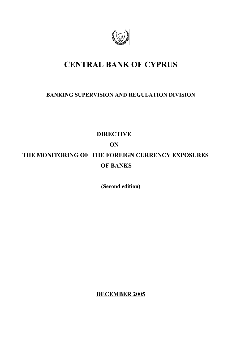 Directive on the Monitoring of the Foreign Currency Exposures of Banks