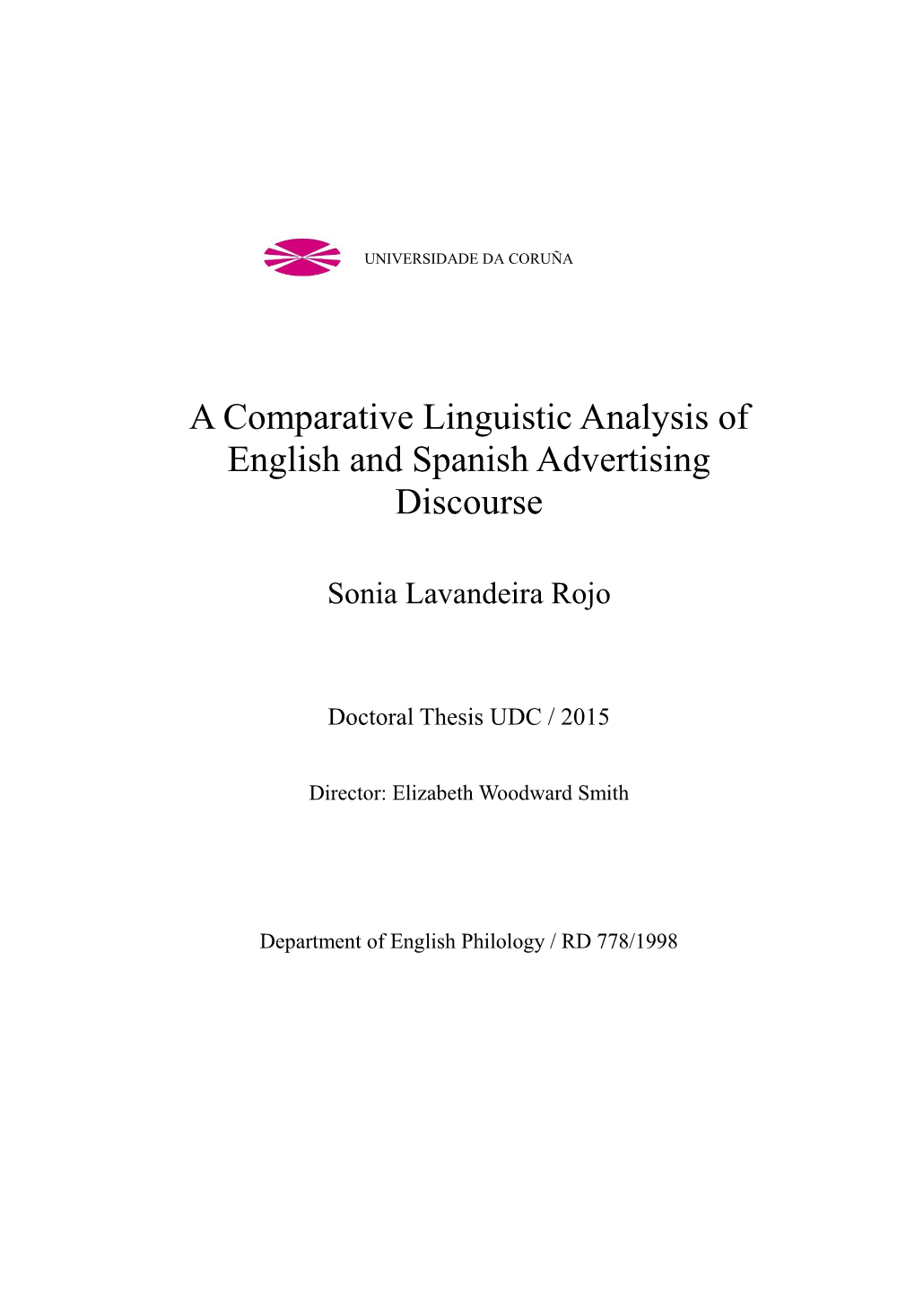 A Comparative Linguistic Analysis of English and Spanish Advertising Discourse