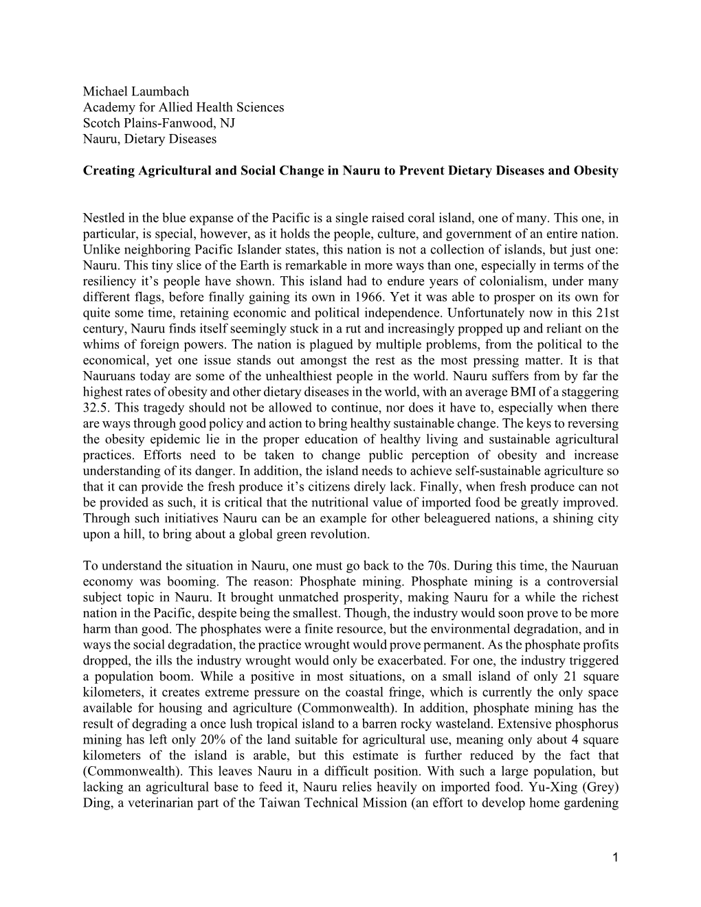 Michael Laumbach Academy for Allied Health Sciences Scotch Plains-Fanwood, NJ Nauru, Dietary Diseases Creating Agricultural