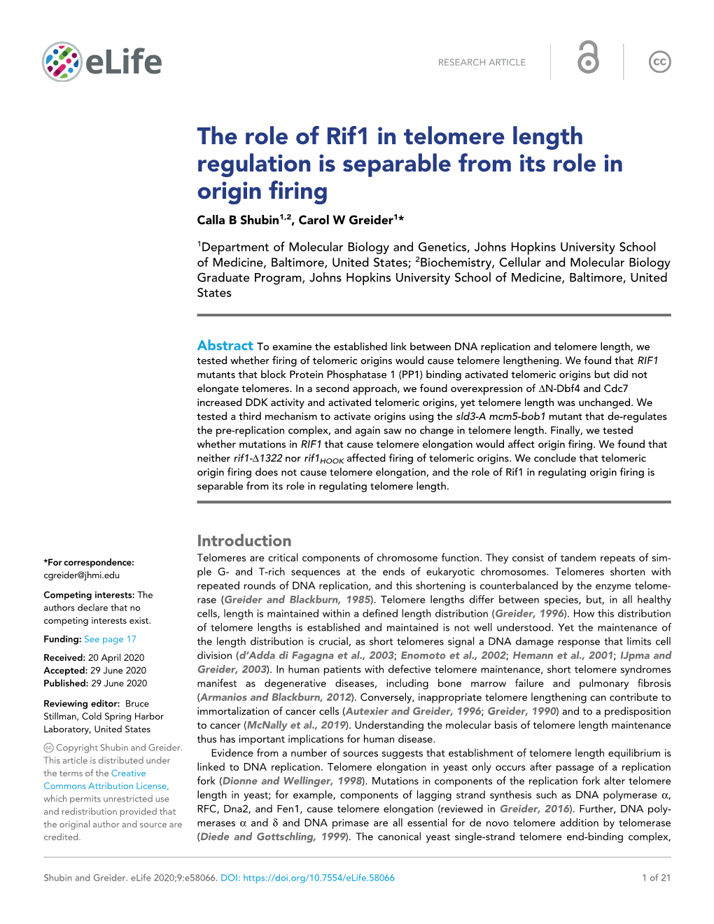 The Role of Rif1 in Telomere Length Regulation Is Separable from Its Role in Origin Firing Calla B Shubin1,2, Carol W Greider1*