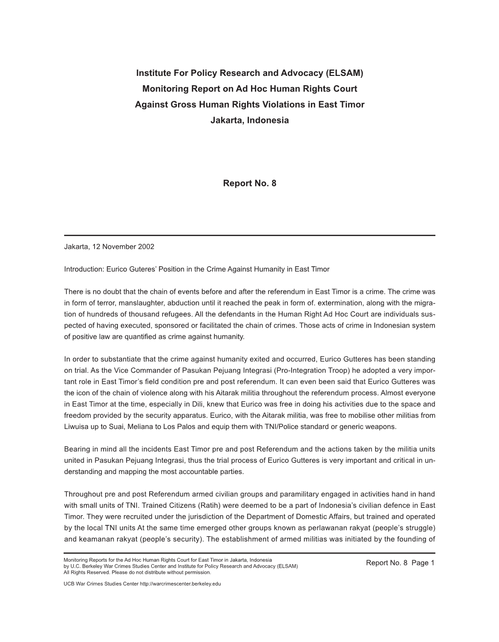 Institute for Policy Research and Advocacy (ELSAM) Monitoring Report on Ad Hoc Human Rights Court Against Gross Human Rights