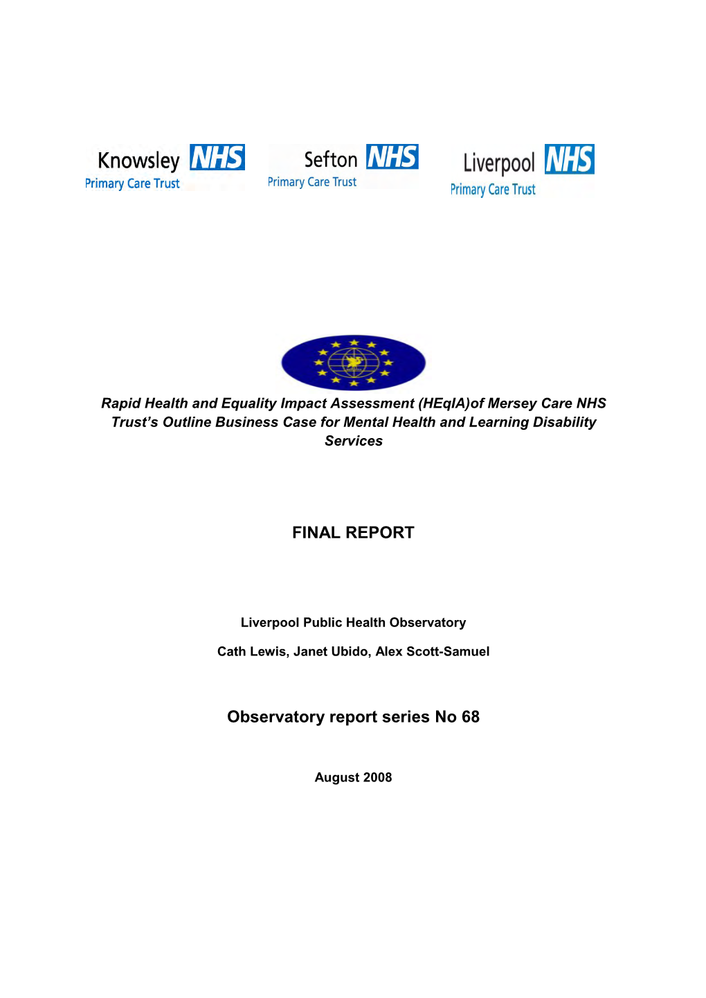 FINAL REPORT Observatory Report Series No 68