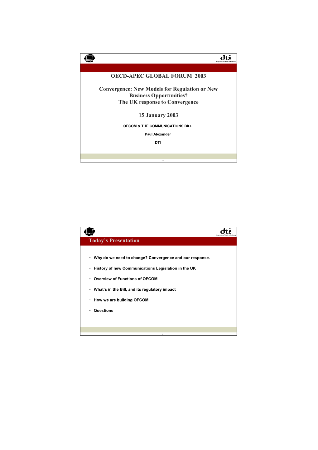 OECD-APEC GLOBAL FORUM 2003 Convergence: New Models For