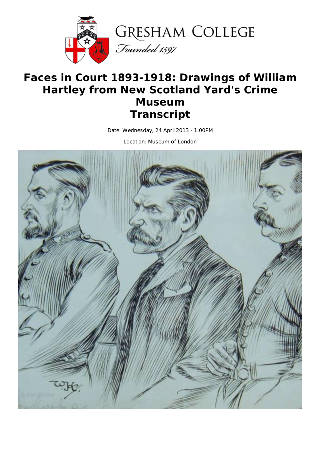 Faces in Court 1893-1918: Drawings of William Hartley from New Scotland Yard's Crime Museum Transcript