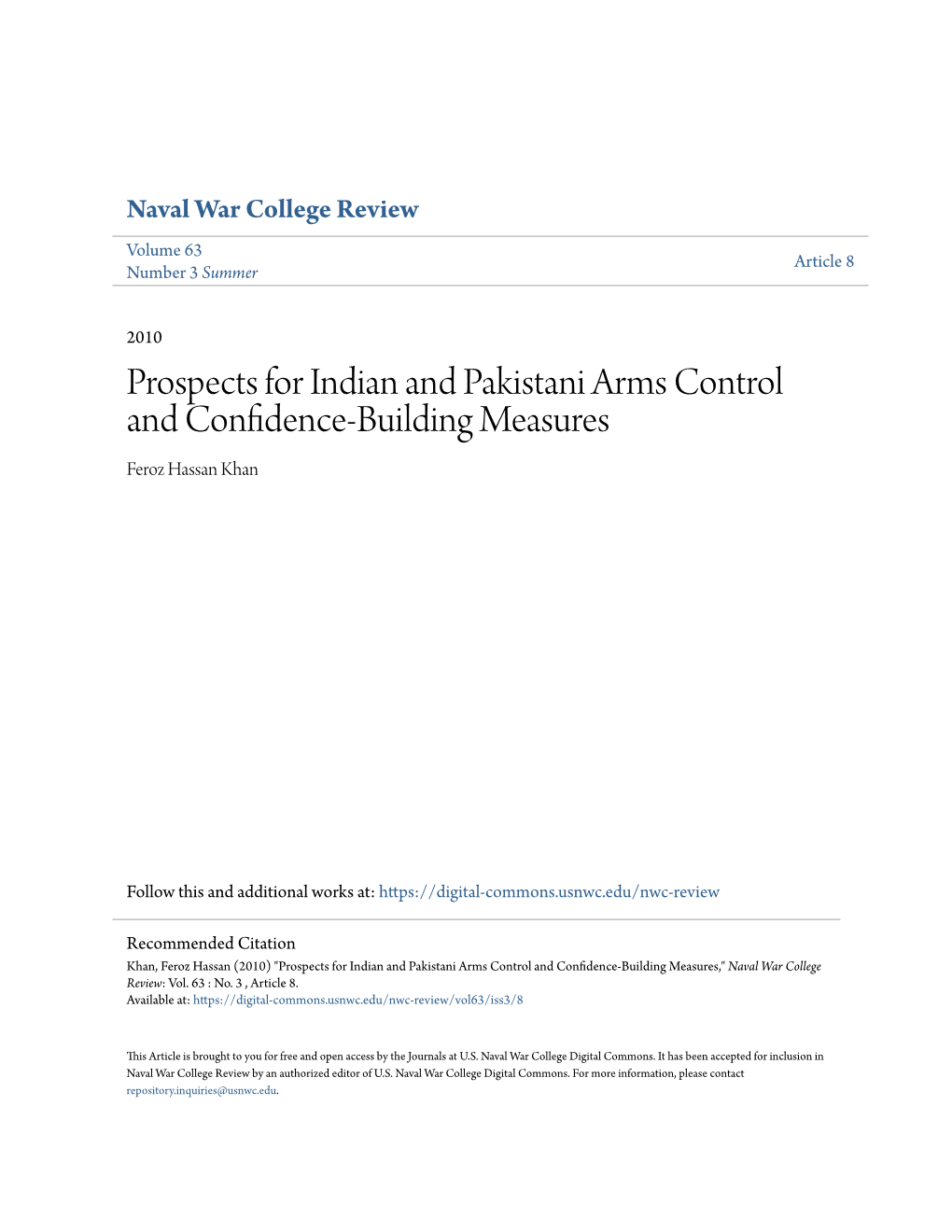 Prospects for Indian and Pakistani Arms Control and Confidence-Building Measures Feroz Hassan Khan