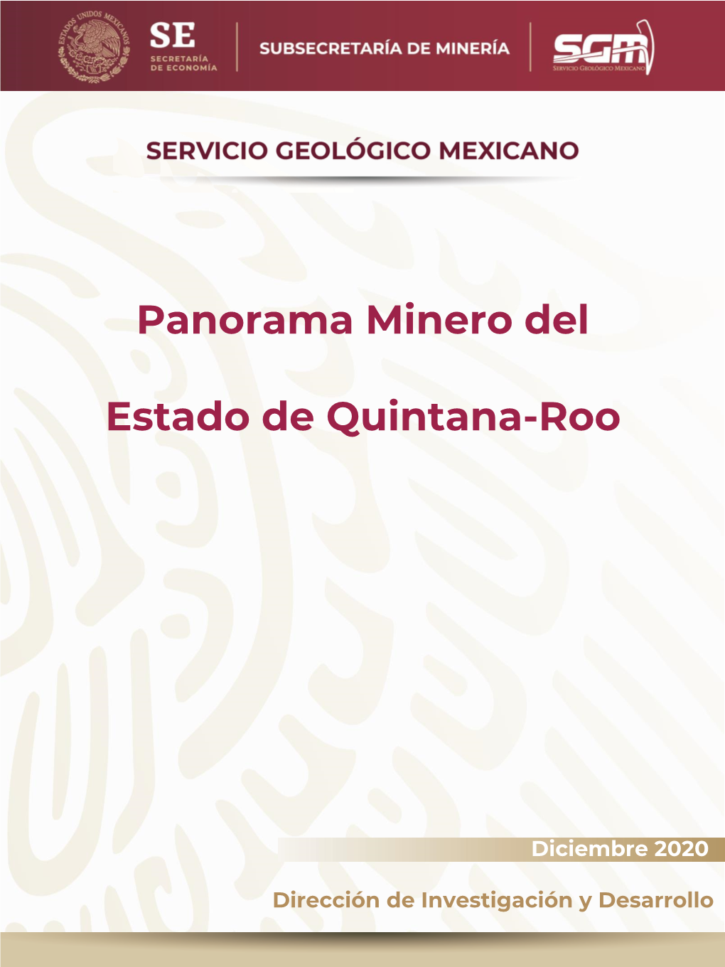 Panorama Minero Del Estado De Quintana-Roo PRESENTACIÓN