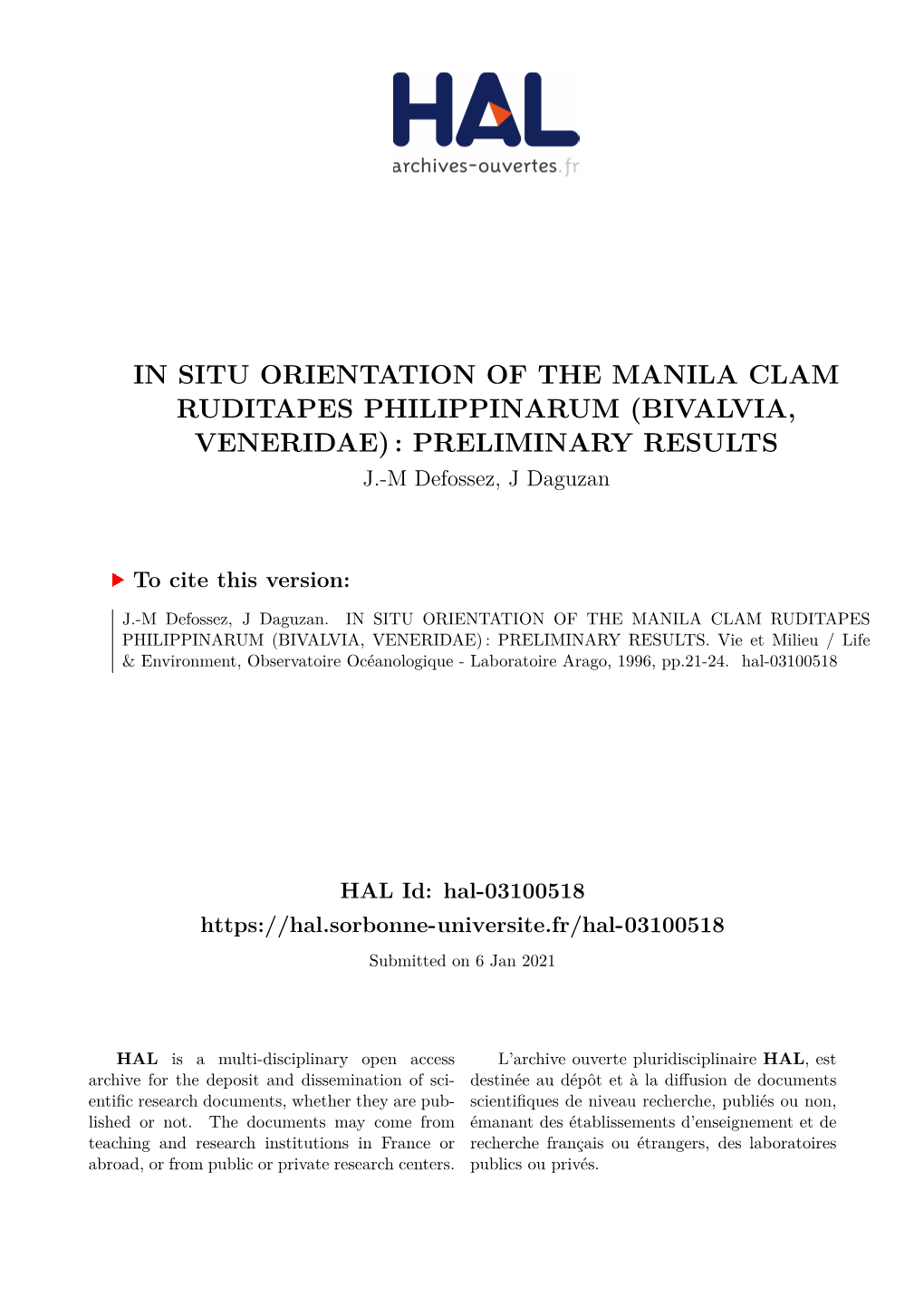 IN SITU ORIENTATION of the MANILA CLAM RUDITAPES PHILIPPINARUM (BIVALVIA, VENERIDAE) : PRELIMINARY RESULTS J.-M Defossez, J Daguzan