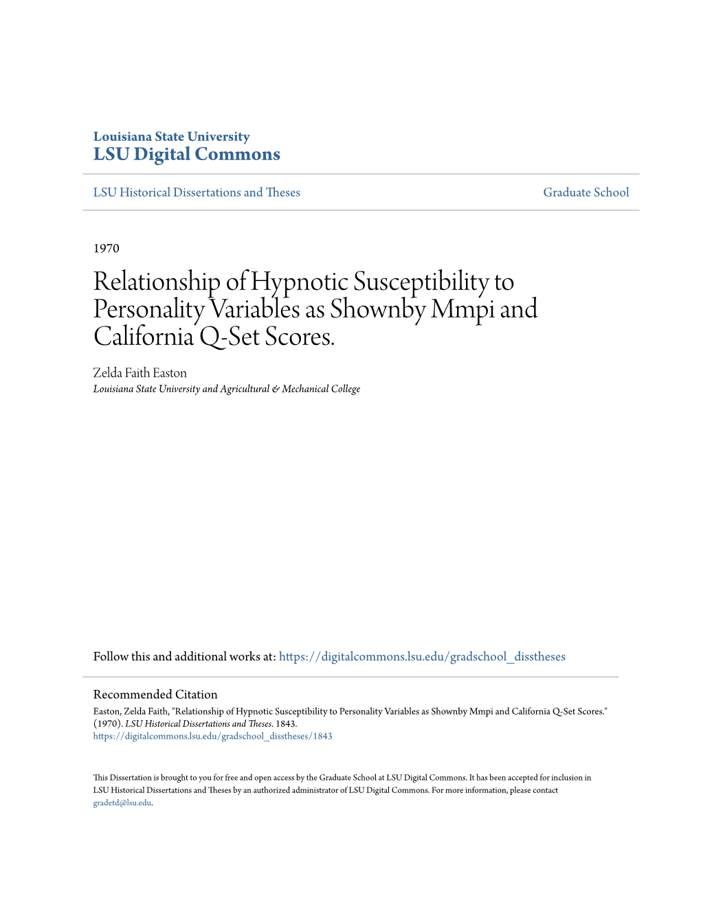 Relationship of Hypnotic Susceptibility to Personality Variables As Shownby Mmpi and California Q-Set Scores