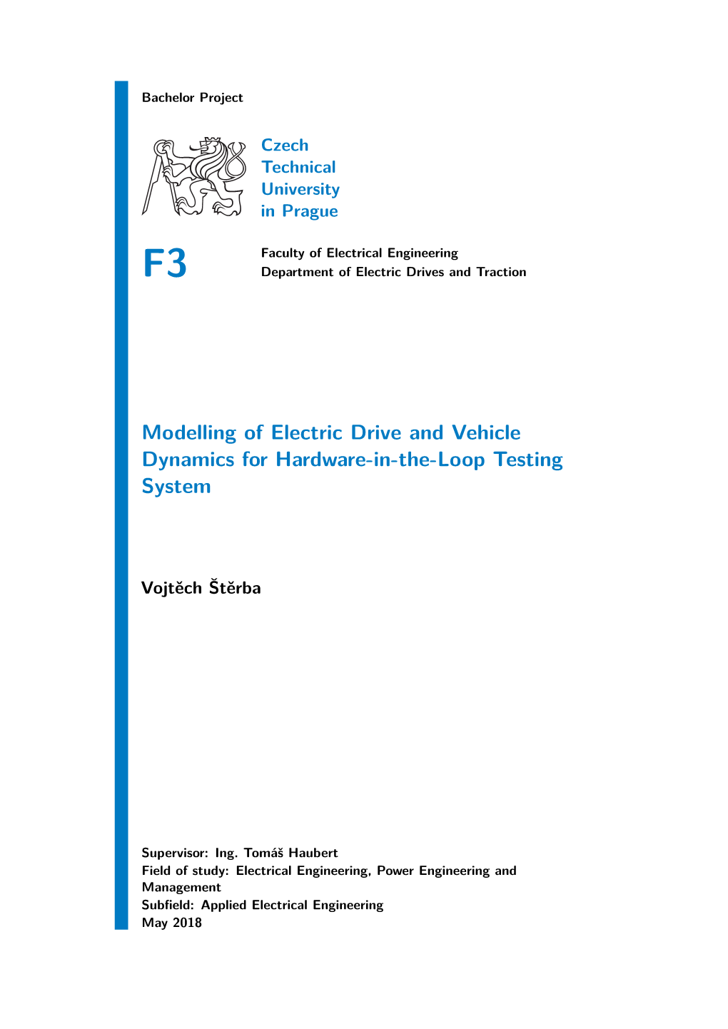 Modelling of Electric Drive and Vehicle Dynamics for Hardware-In-The-Loop Testing System