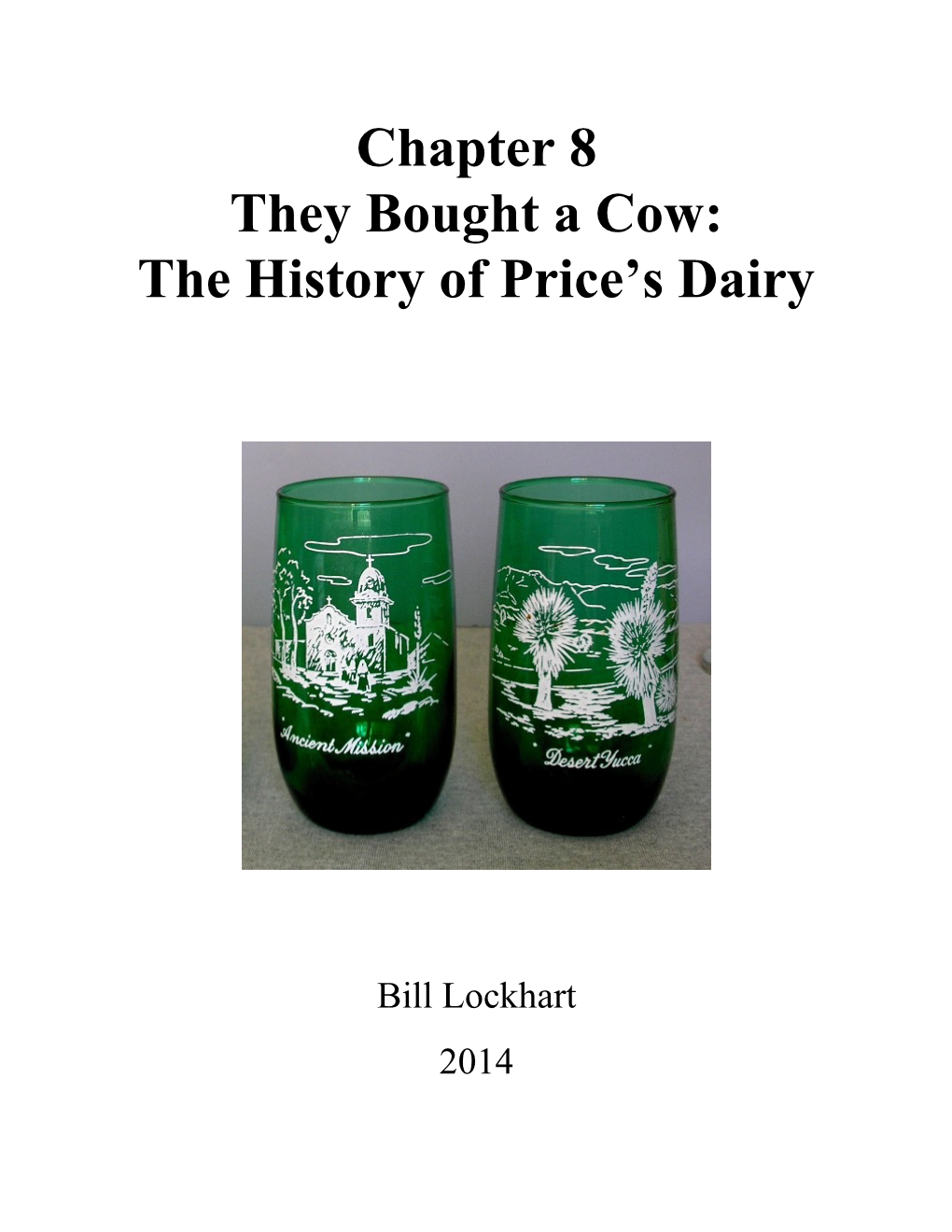 Chapter 8 They Bought a Cow: the History of Price's Dairy