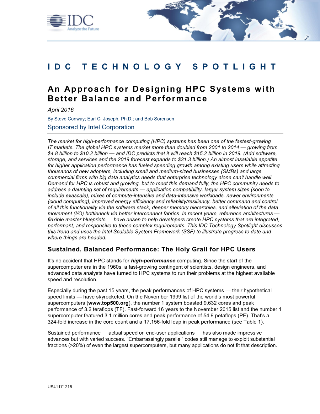 An Approach for Designing HPC Systems with Better Balance and Performance April 2016 by Steve Conway; Earl C