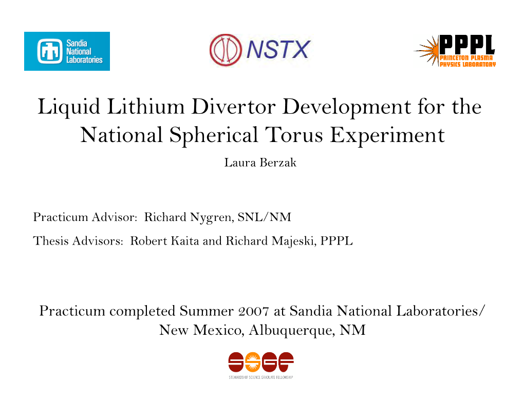 Liquid Lithium Divertor Development for the National Spherical Torus Experiment Laura Berzak