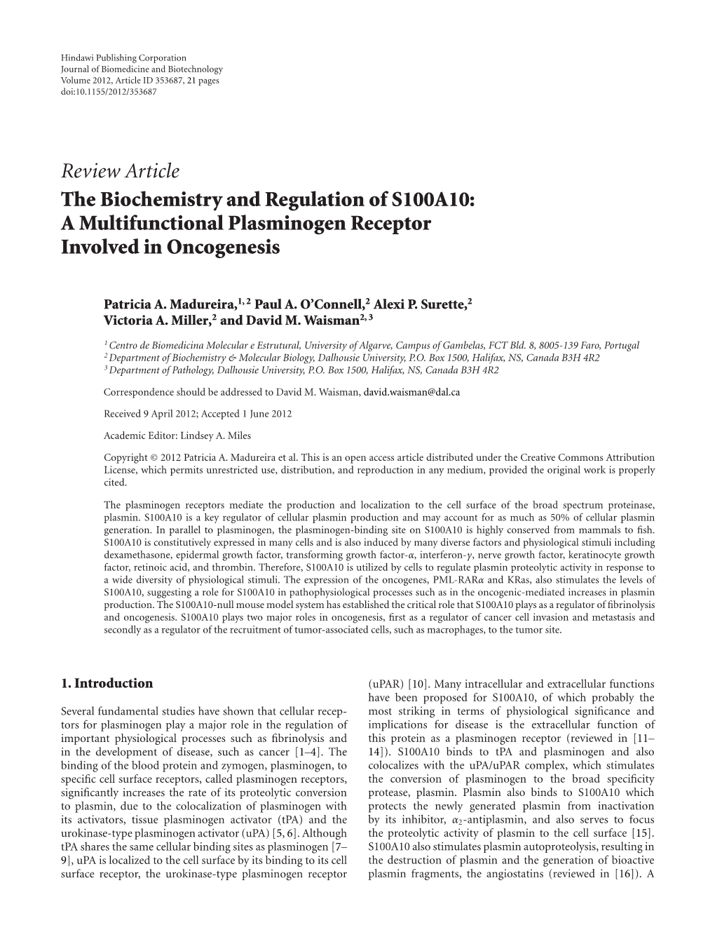 The Biochemistry and Regulation of S100A10: a Multifunctional Plasminogen Receptor Involved in Oncogenesis