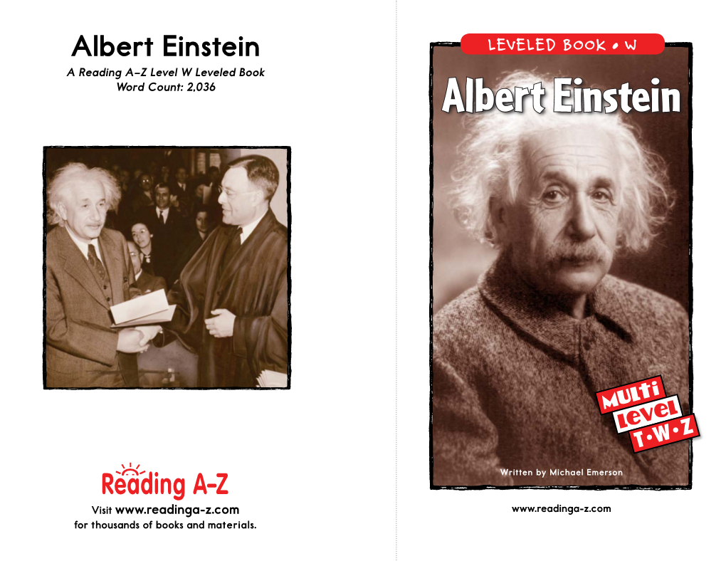 Albert Einstein LEVELED BOOK • W a Reading A–Z Level W Leveled Book Word Count: 2,036 Albert Einstein