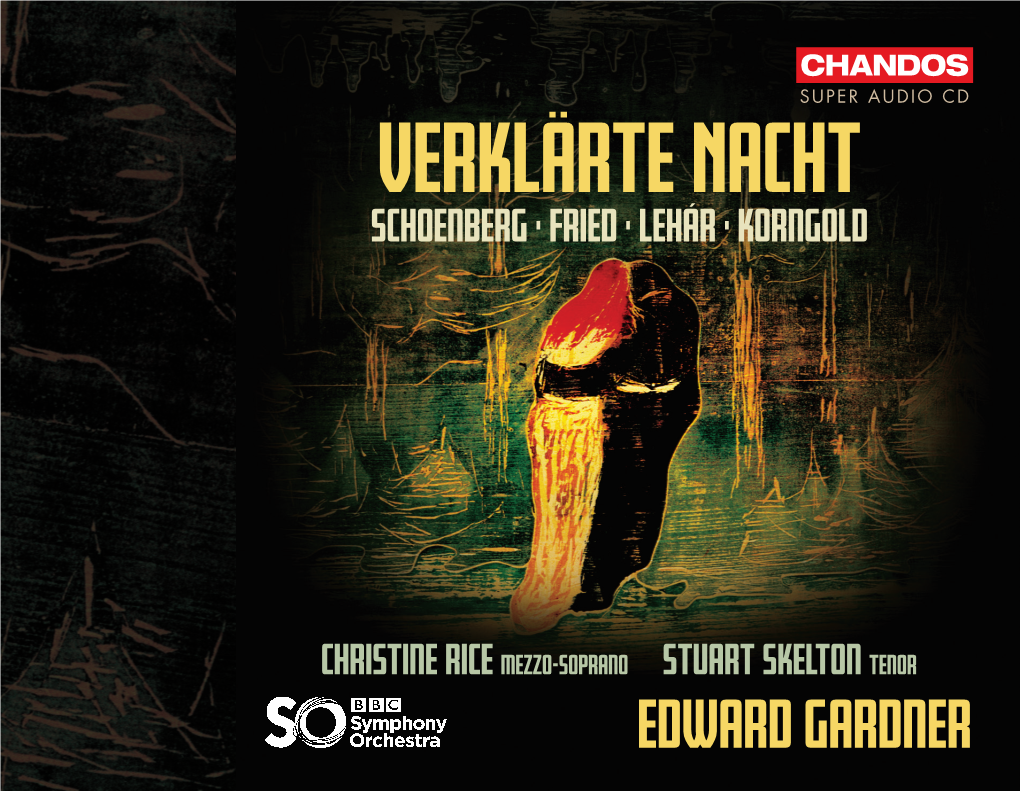 Verklärte Nacht Schoenberg • Fried • Lehár • Korngold