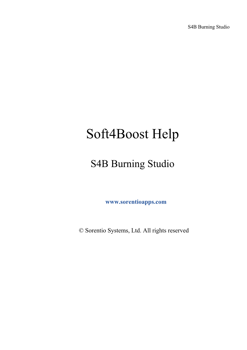 Soft4boost Burning Studio Is a Compact and Fully Functional Application That Lets You Perform Different Burning Tasks with Any Kind of Files