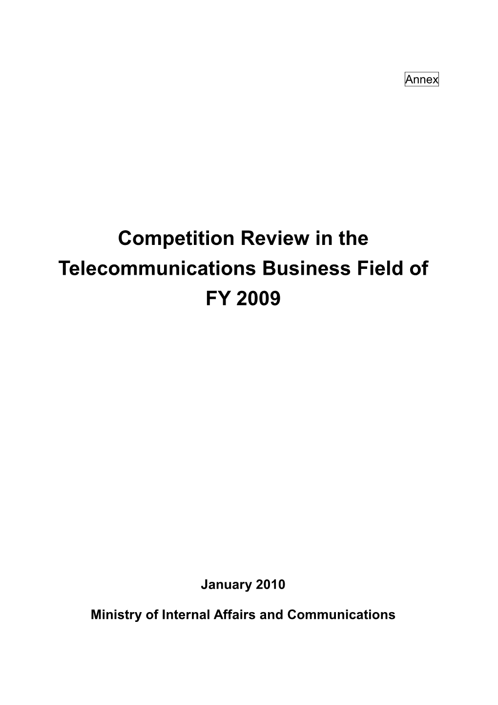 Competition Review in the Telecommunications Business Field of FY 2009