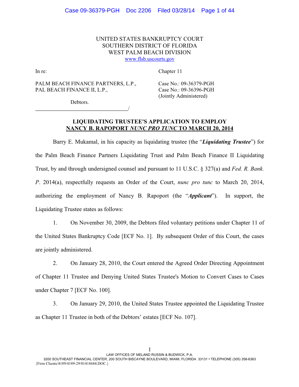 1 United States Bankruptcy Court Southern District of Florida West Palm Beach Division Liquidating Trustee's Application to Empl