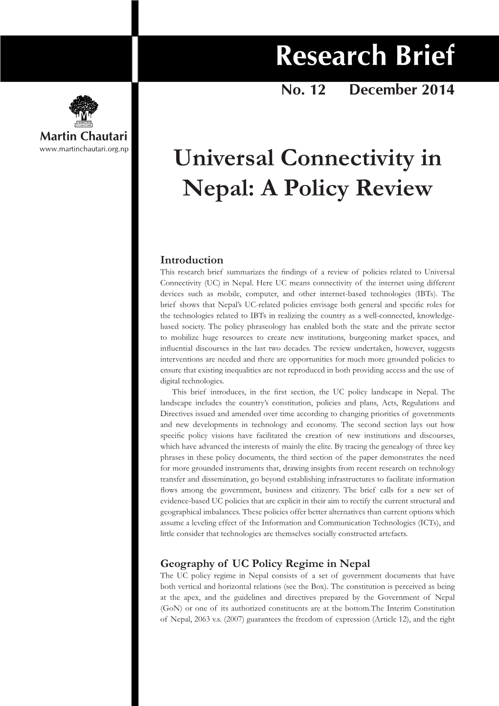 UNIVERSAL CONNECTIVITY in NEPAL: a POLICY REVIEW Research Brief Martin Chautari No