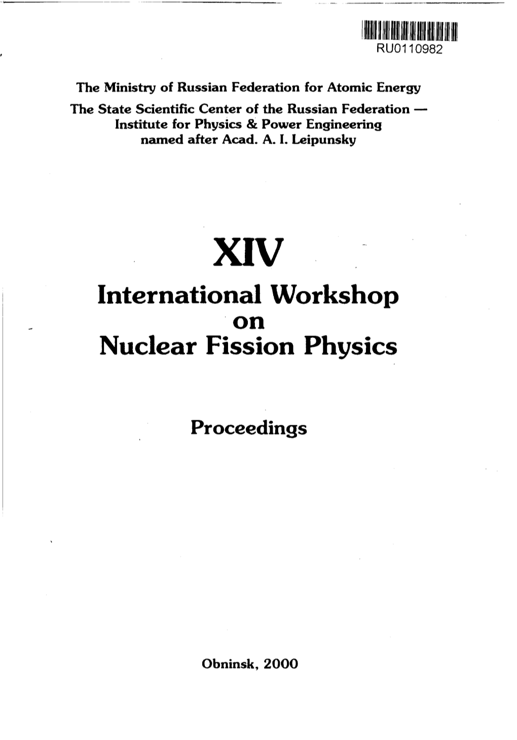 International Workshop on Nuclear Fission Physics