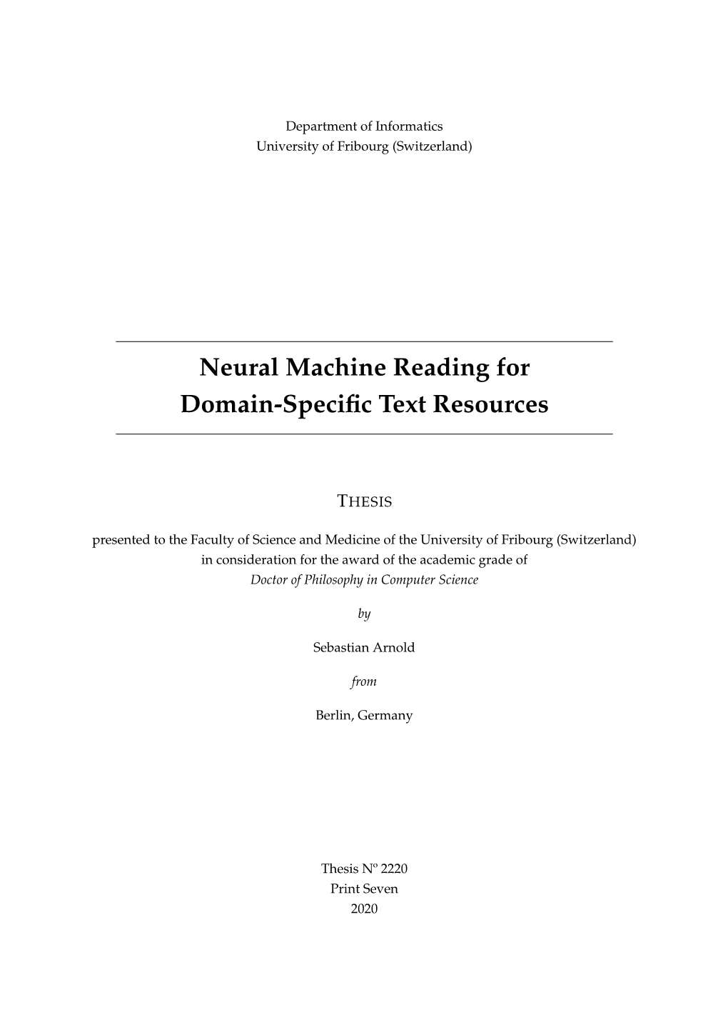 Neural Machine Reading for Domain-Specific Text Resources”, Supervised by Prof