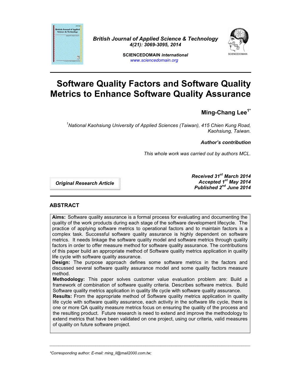 Software Quality Factors and Software Quality Metrics to Enhance Software Quality Assurance