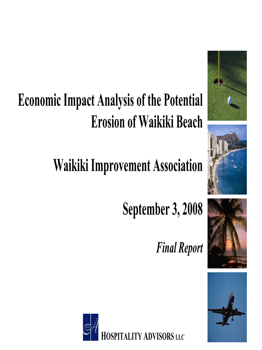 Economic Impact Analysis of the Potential Erosion of Waikiki Beach