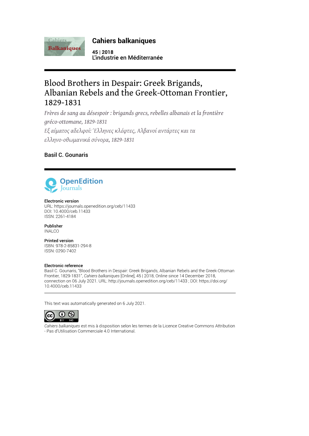 Cahiers Balkaniques, 45 | 2018 Blood Brothers in Despair: Greek Brigands, Albanian Rebels and the Greek-Otto