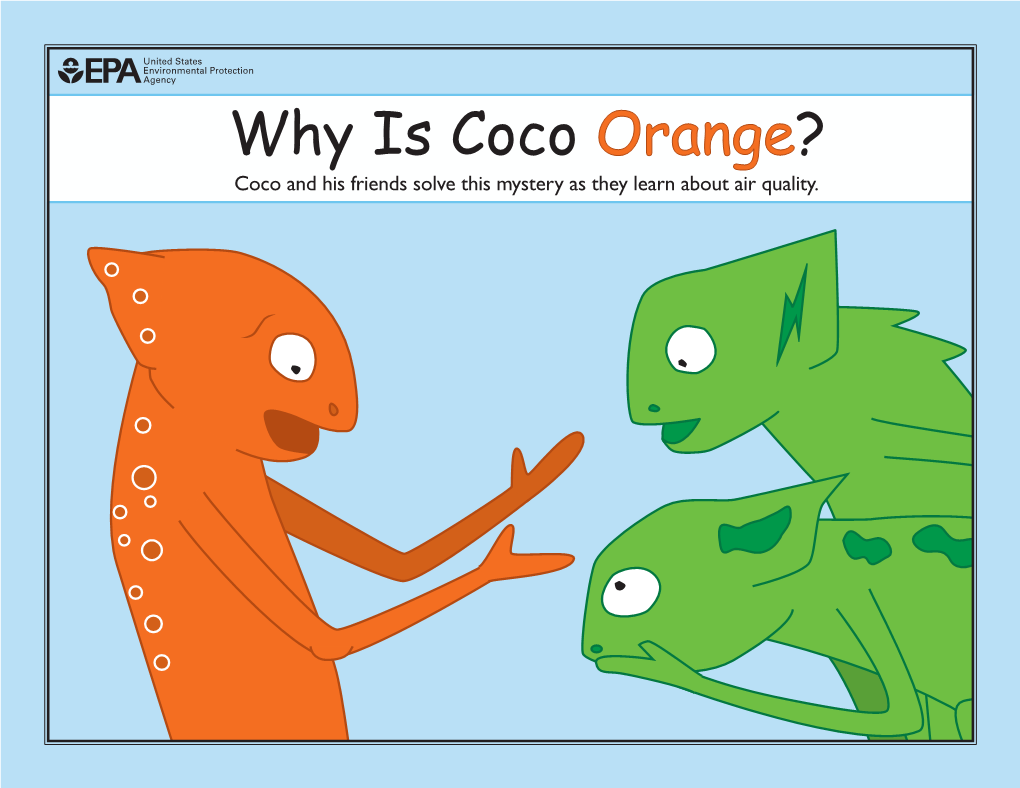 Why Is Coco Orange? Coco and His Friends Solve This Mystery As They Learn About Air Quality