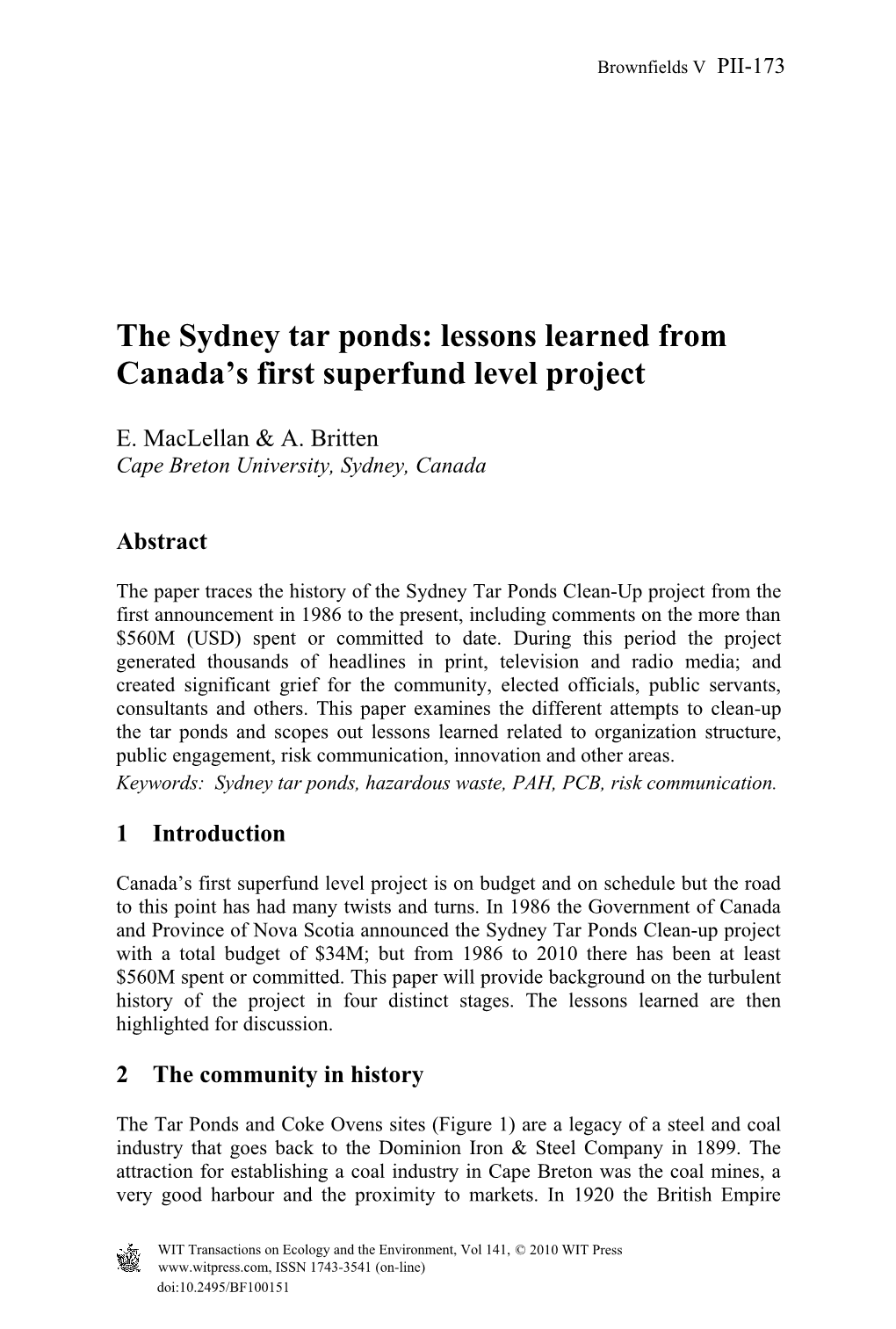 The Sydney Tar Ponds: Lessons Learned from Canada’S First Superfund Level Project