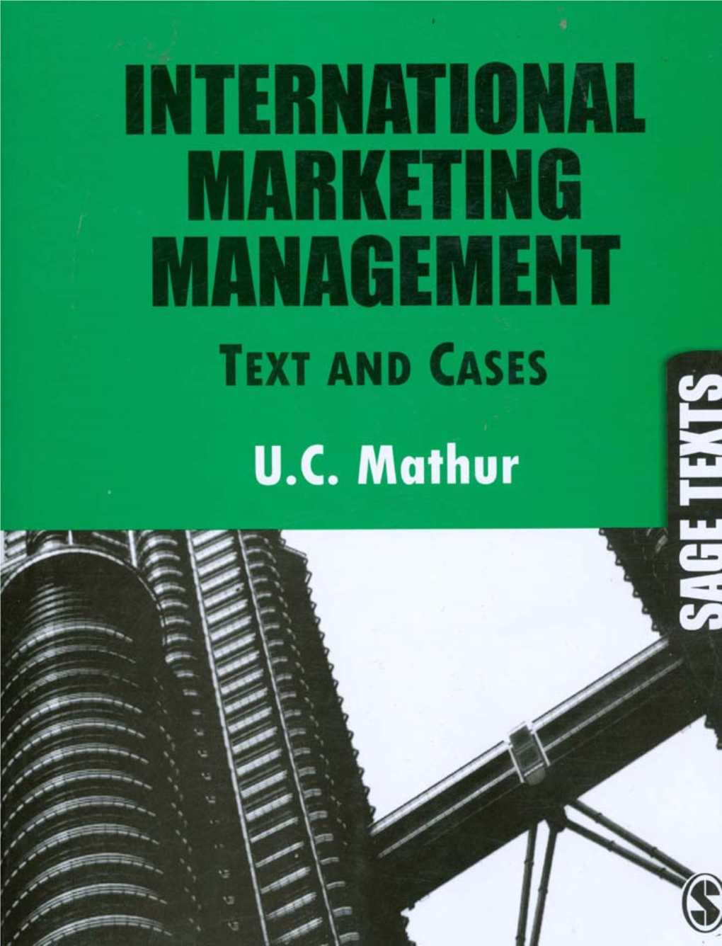 International Marketing Management: Text and Cases/U.C