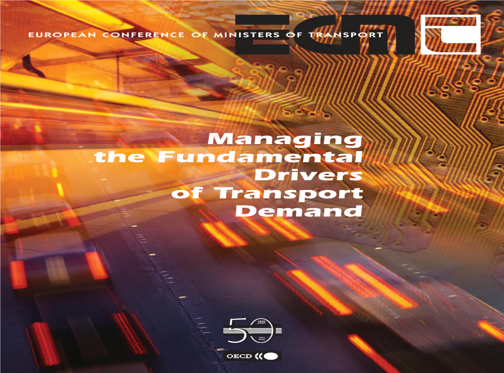 Managing the Fundamental Drivers of Transport Demand of Transport Demand