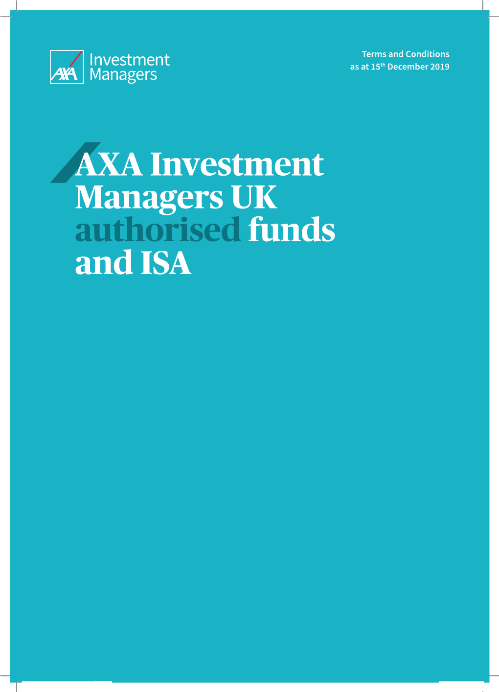 AXA Investment Managers UK Authorised Funds and ISA