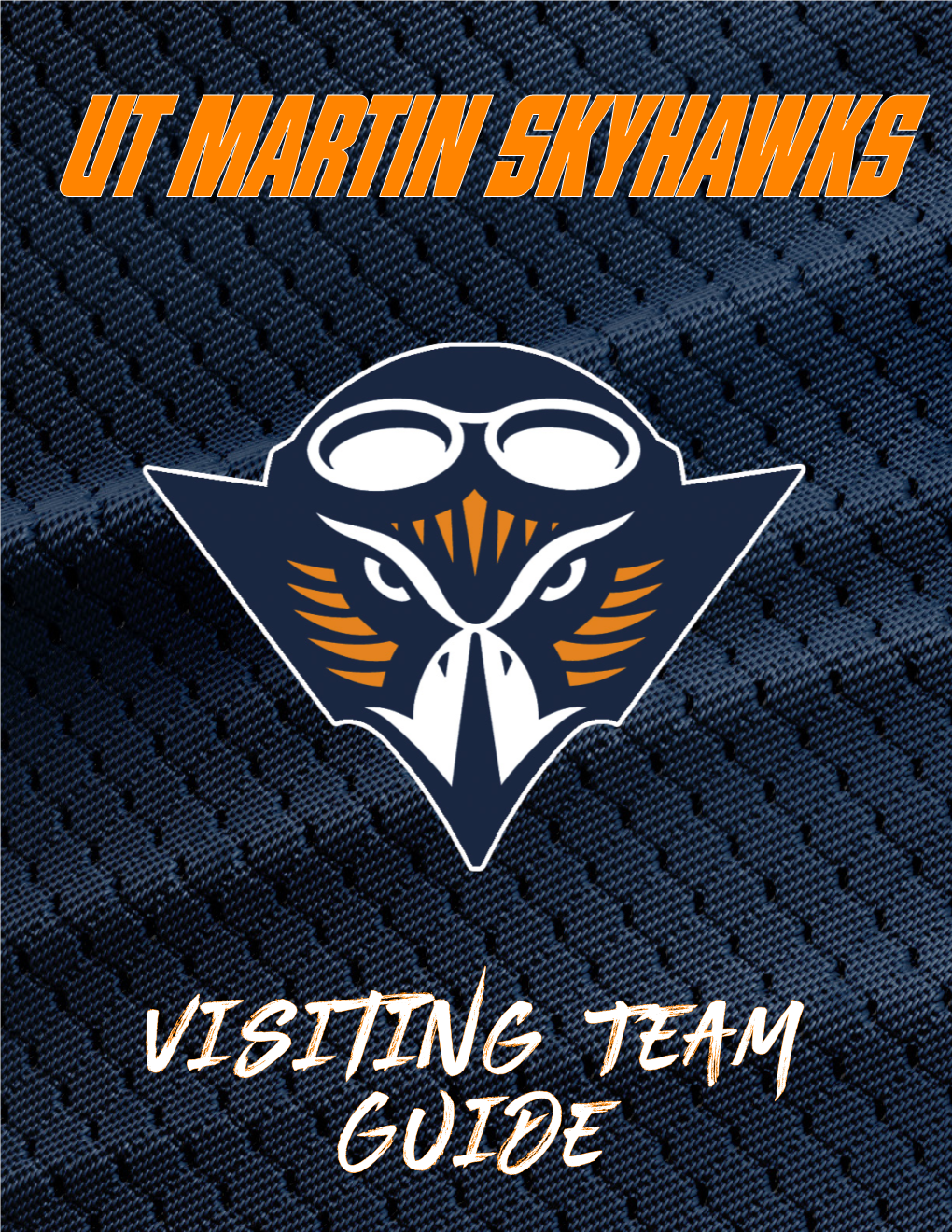 Ut Martin Skyhawks Ut Martin2021-22 Visiting Skyhawks Team Guide