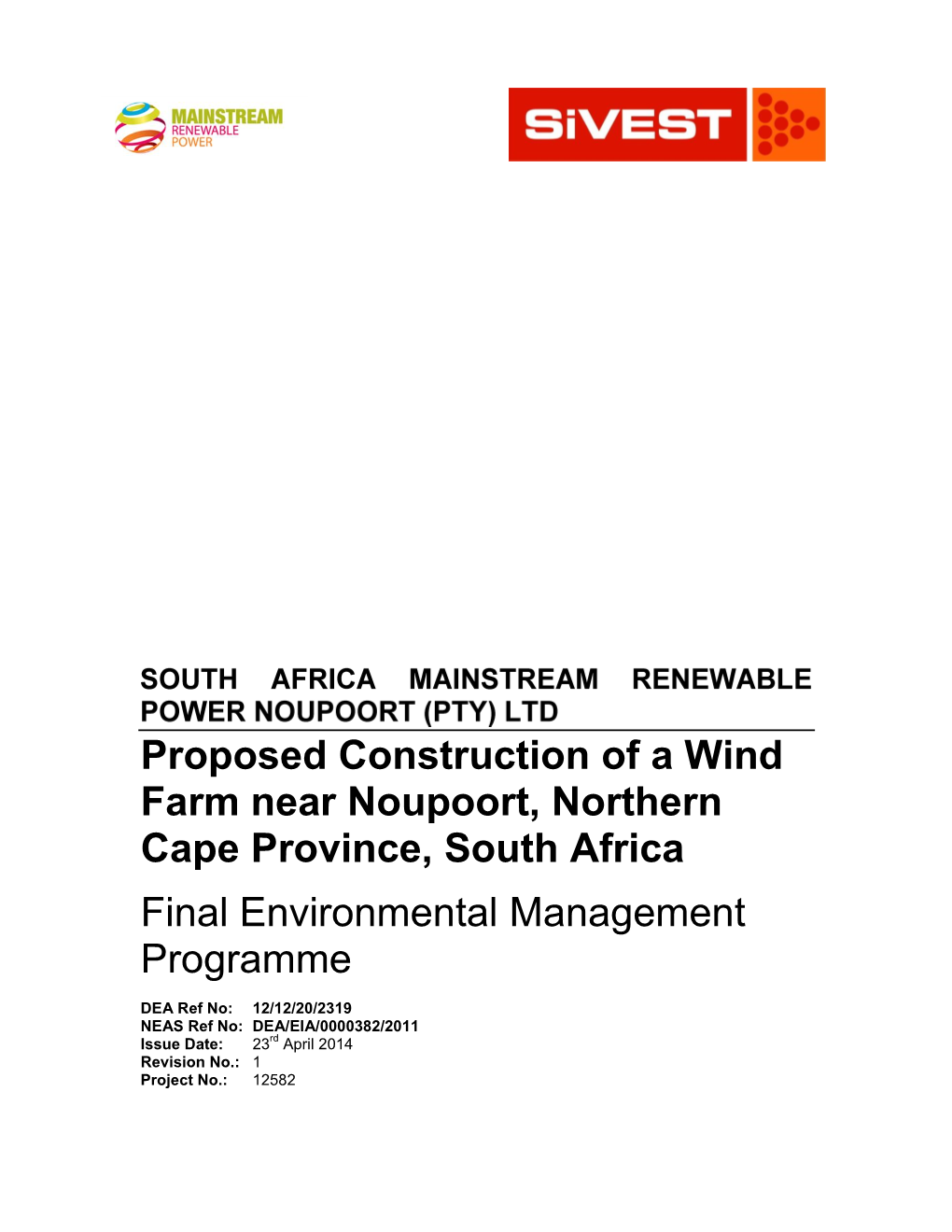 Proposed Construction of a Wind Farm Near Noupoort, Northern Cape Province, South Africa Final Environmental Management Programme