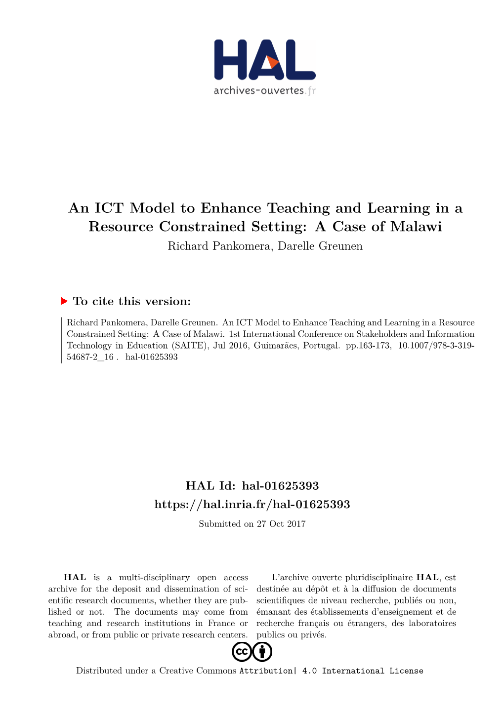 An ICT Model to Enhance Teaching and Learning in a Resource Constrained Setting: a Case of Malawi Richard Pankomera, Darelle Greunen
