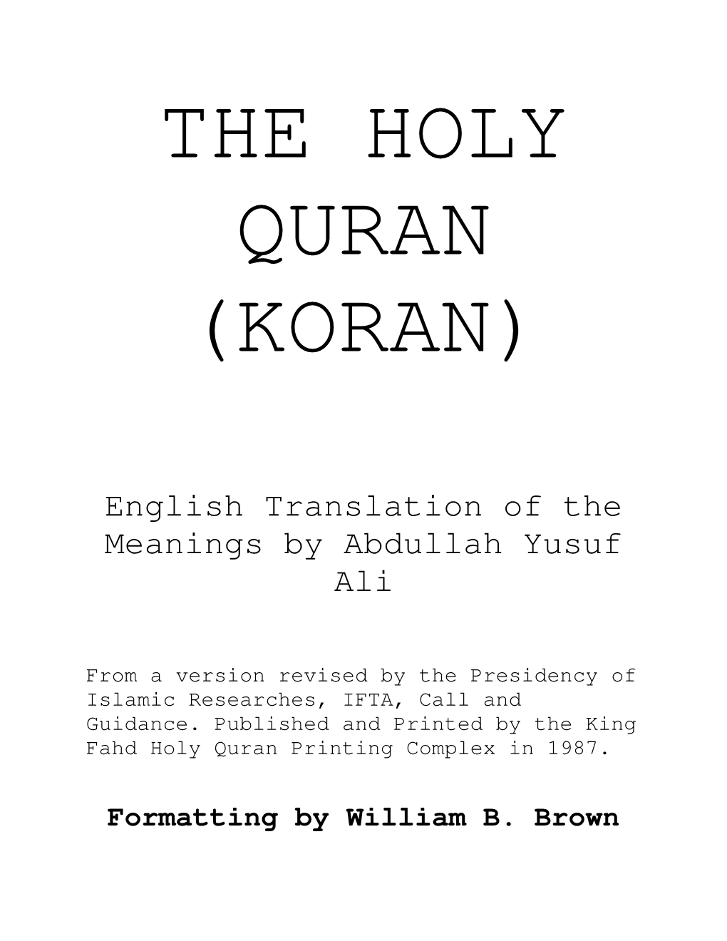 English Translation of the Meanings by Abdullah Yusuf Ali