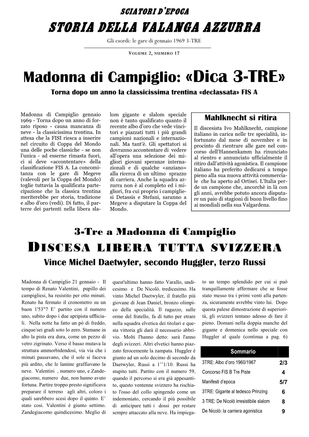 Madonna Di Campiglio: «Dica 3-TRE» Torna Dopo Un Anno La Classicissima Trentina «Declassata» FIS A