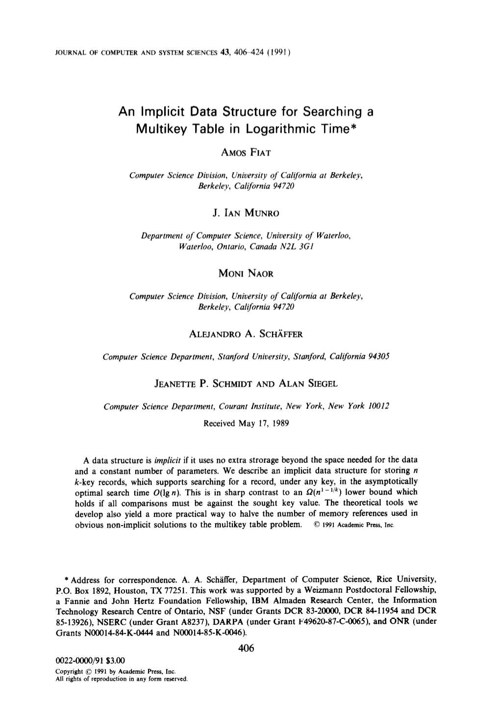 An Implicit Data Structure for Searching a Multikey Table in Logarithmic Time* AMOSFIAT