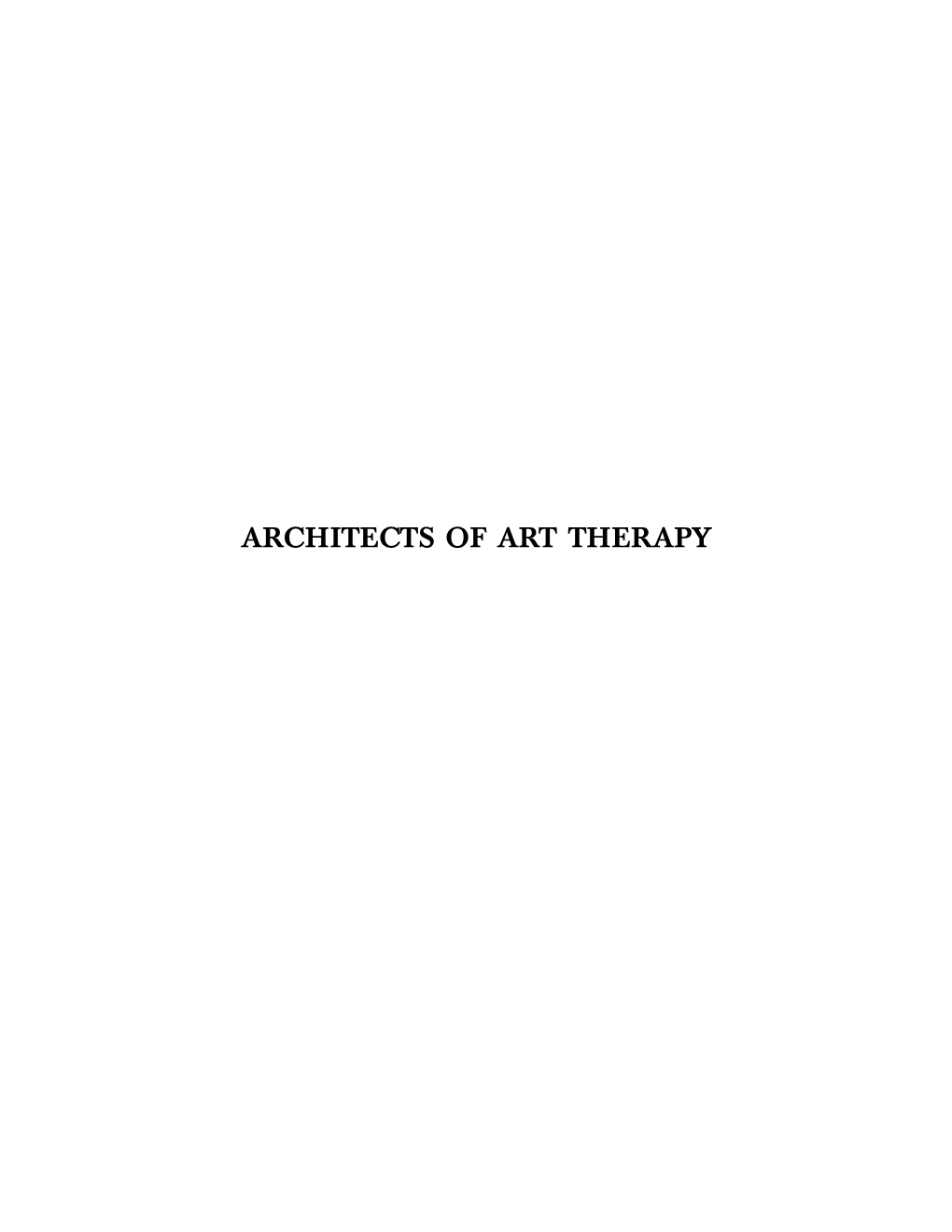 Architects of Art Therapy