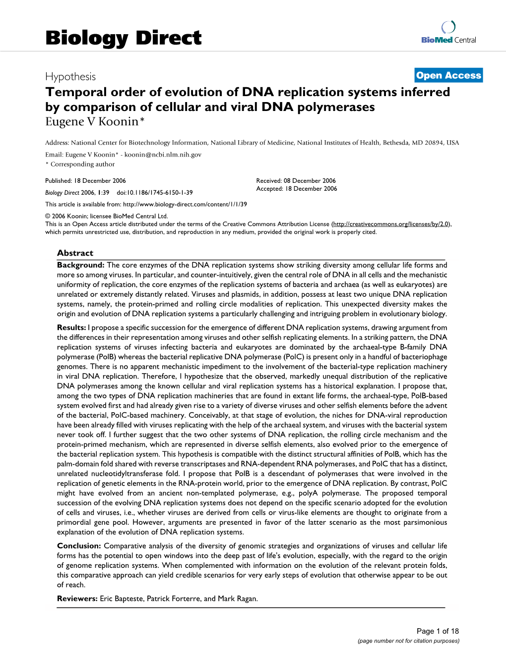 Temporal Order of Evolution of DNA Replication Systems Inferred by Comparison of Cellular and Viral DNA Polymerases Eugene V Koonin*