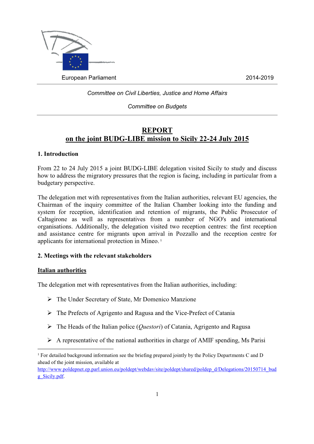 REPORT on the Joint BUDG-LIBE Mission to Sicily 22-24 July 2015