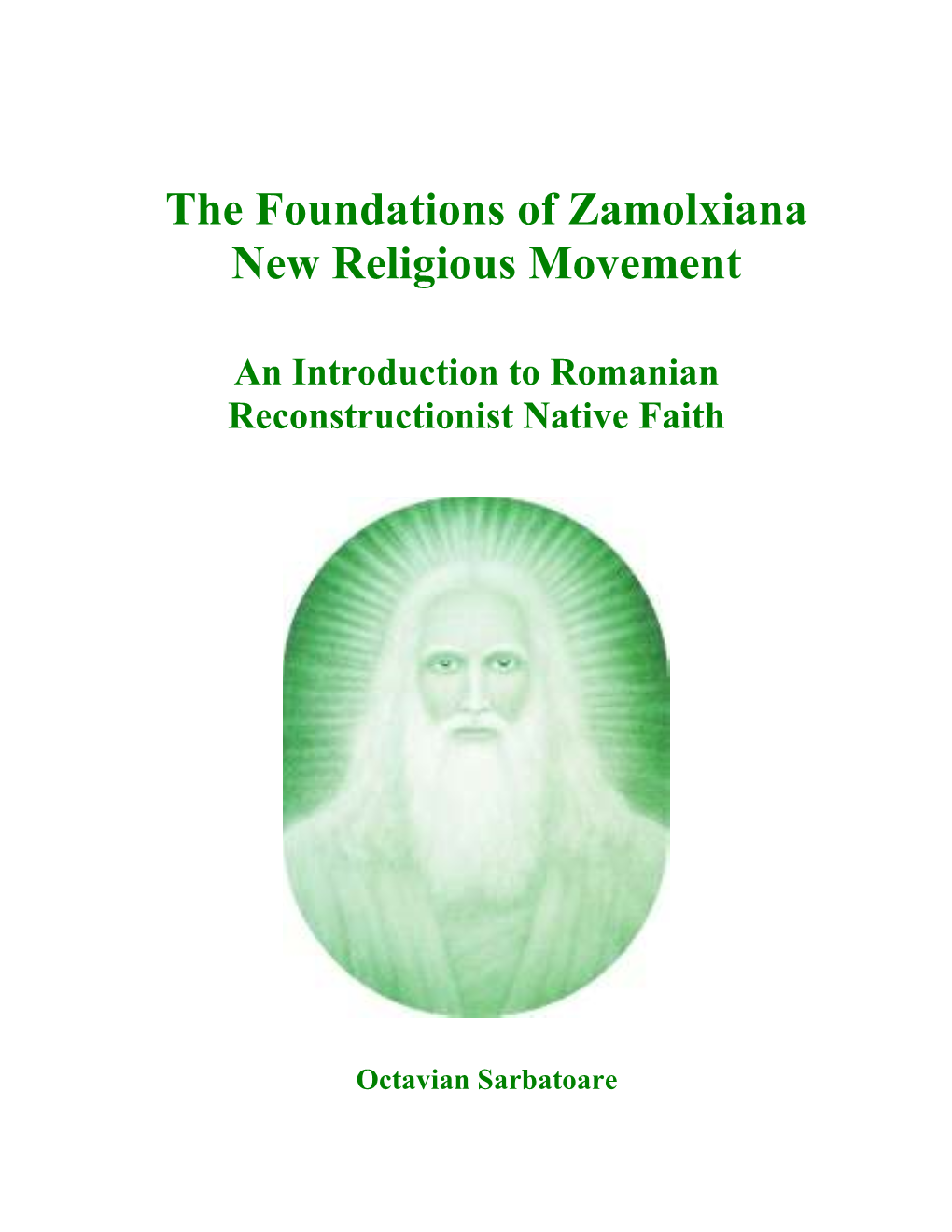 The Foundations of Zamolxiana New Religious Movement