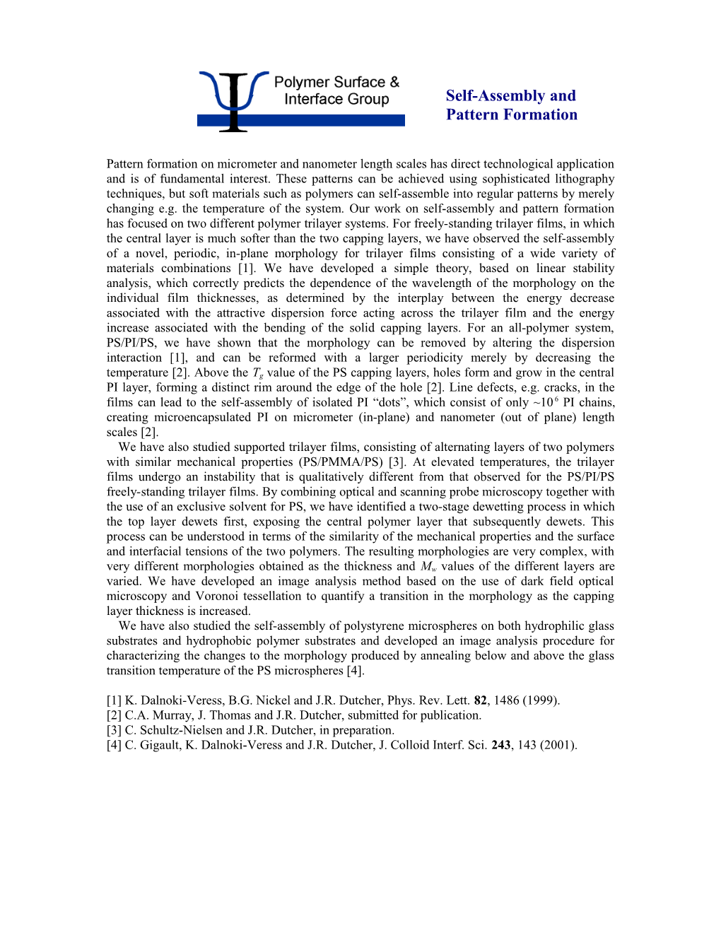 Self-Assembly and Pattern Formation: Pattern Formation on Micrometer and Nanometer Length