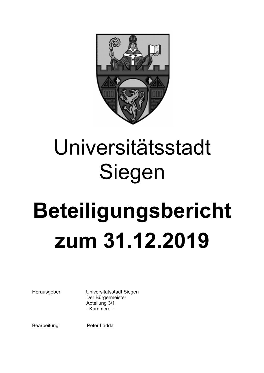 Universitätsstadt Siegen Beteiligungsbericht Zum 31.12.2019