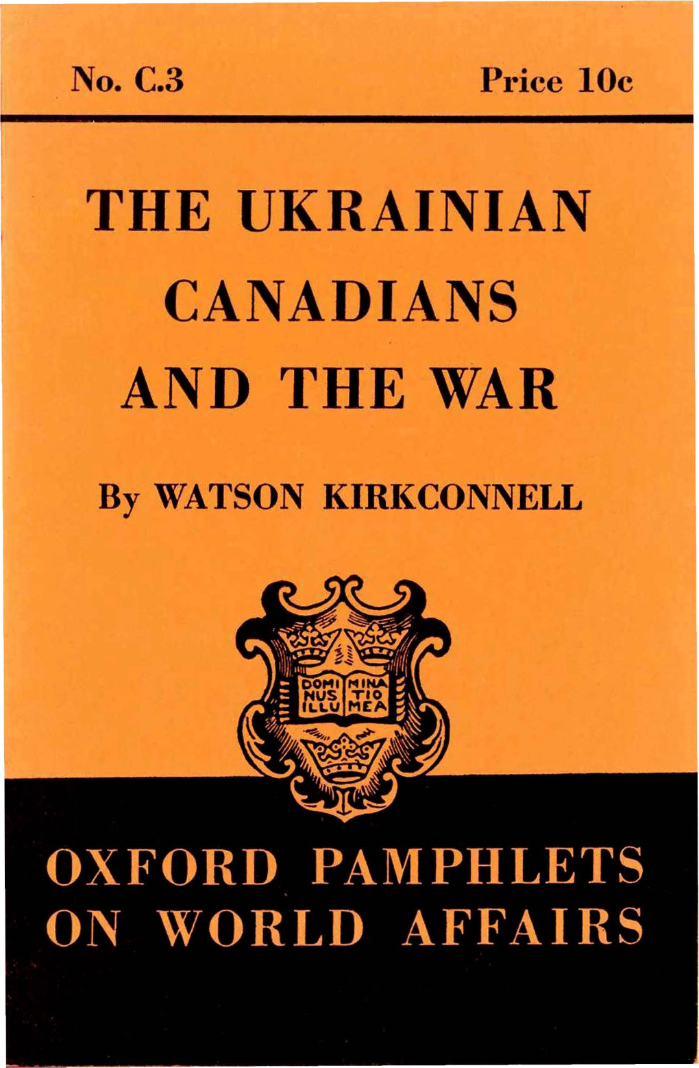 The Ukrainian Canadians and the War