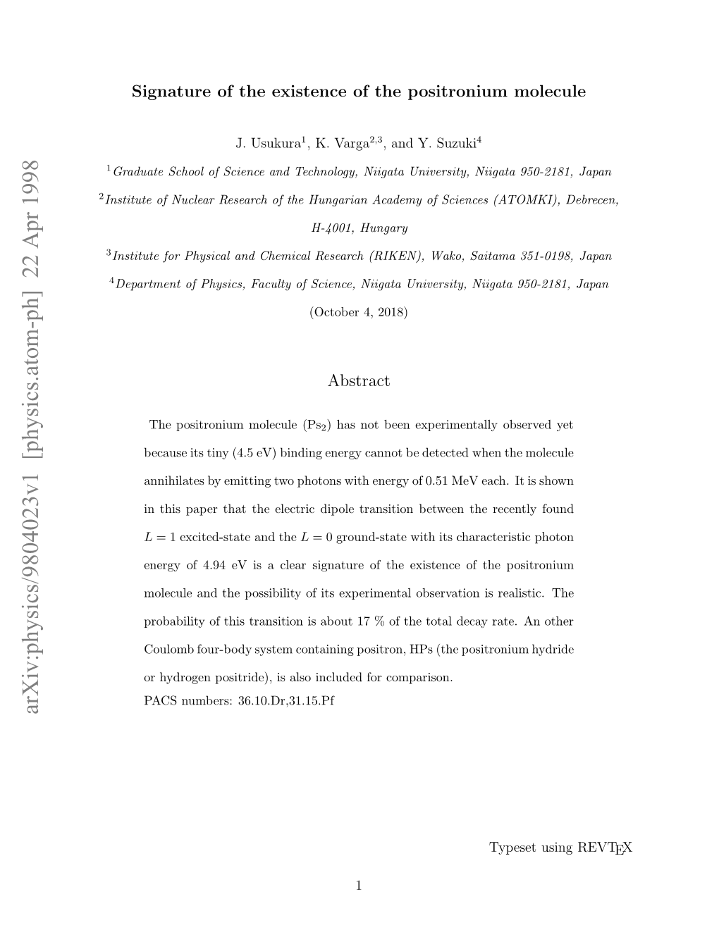 Signature of the Existence of the Positronium Molecule