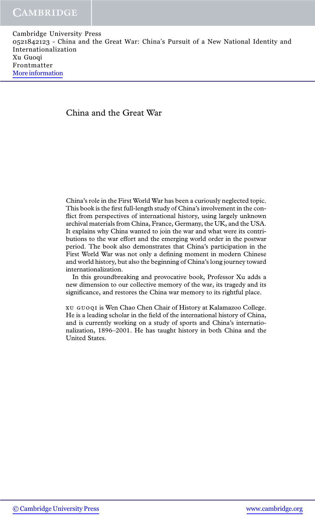 China and the Great War: China’S Pursuit of a New National Identity and Internationalization Xu Guoqi Frontmatter More Information